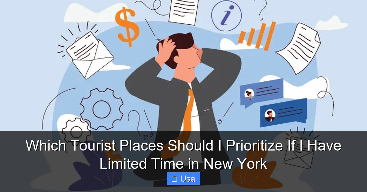 Which Tourist Places Should I Prioritize If I Have Limited Time in New York