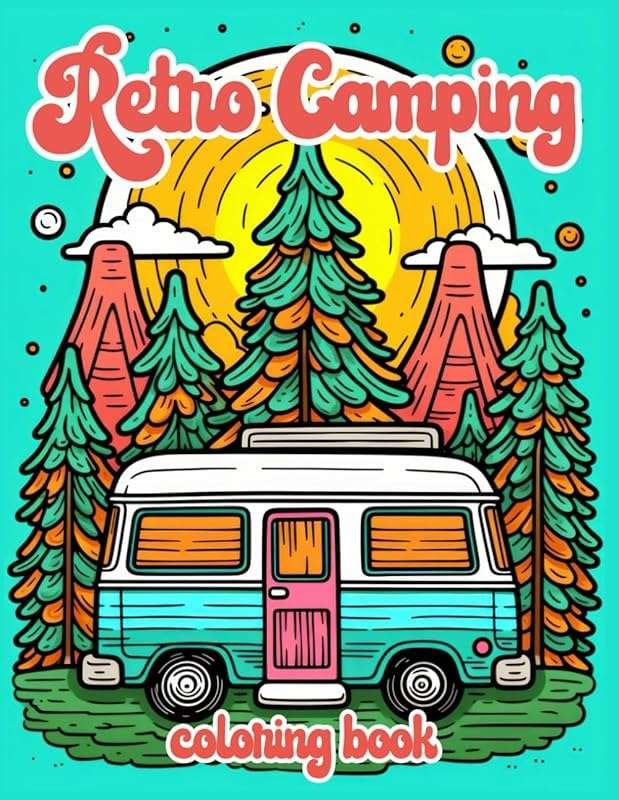 Retro Camping Coloring Book: Adorned with charming doodle illustration