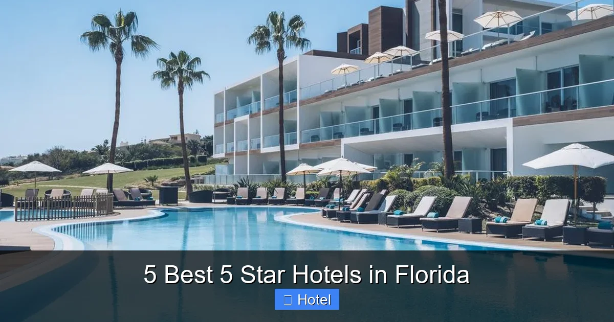 5 Best 5 Star Hotels in Florida