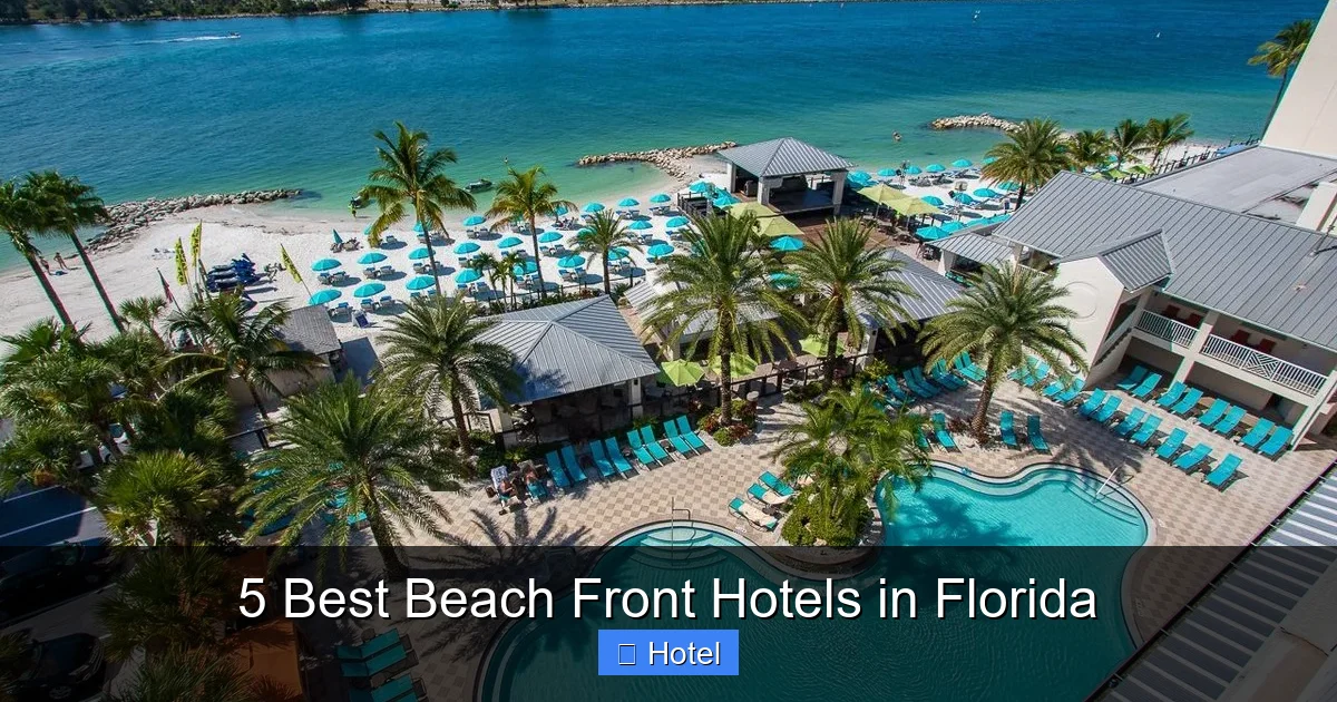 5 Best Beach Front Hotels in Florida
