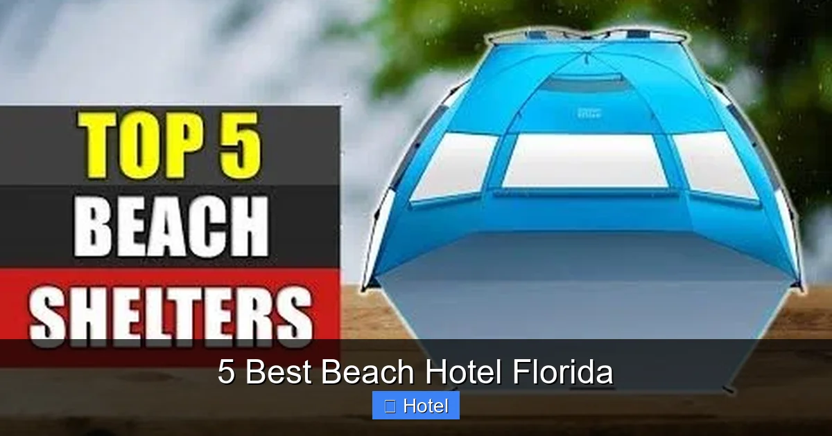 5 Best Beach Hotel Florida