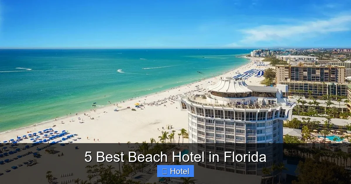 5 Best Beach Hotel in Florida