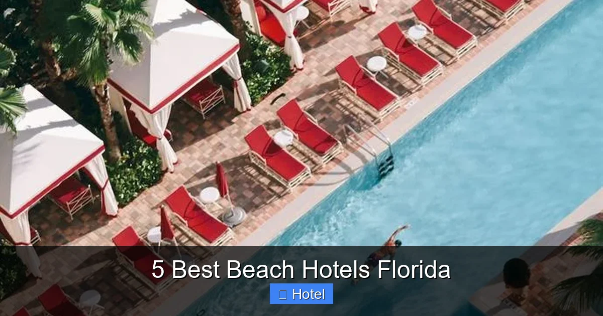 5 Best Beach Hotels Florida