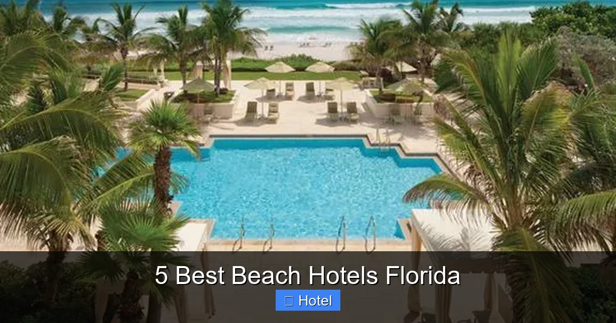 5 Best Beach Hotels Florida