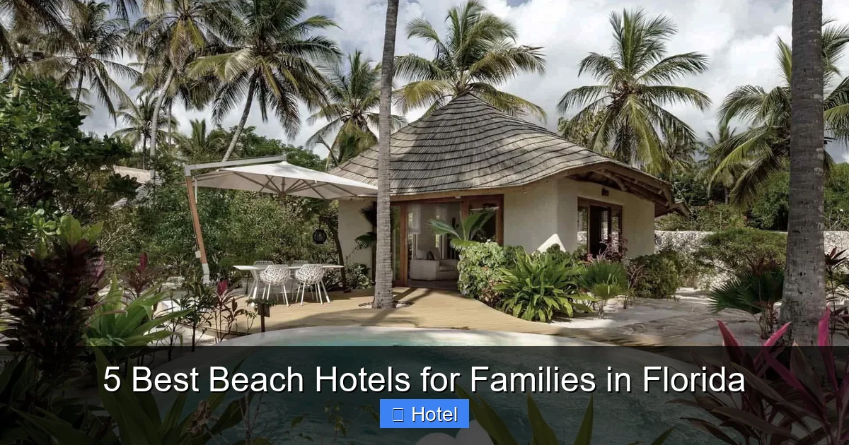 5 Best Beach Hotels for Families in Florida