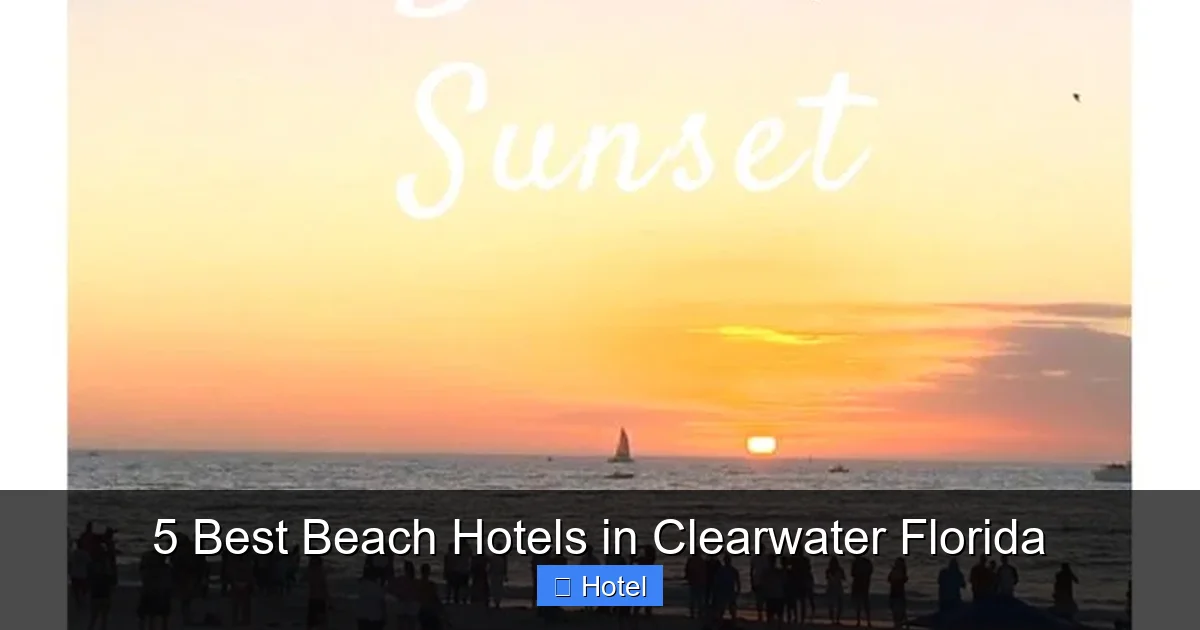 5 Best Beach Hotels in Clearwater Florida