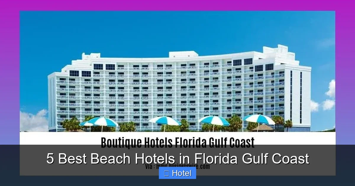 5 Best Beach Hotels in Florida Gulf Coast