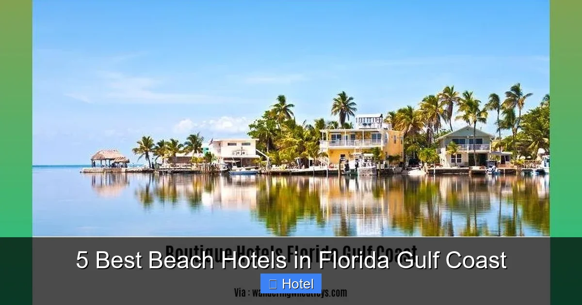 5 Best Beach Hotels in Florida Gulf Coast