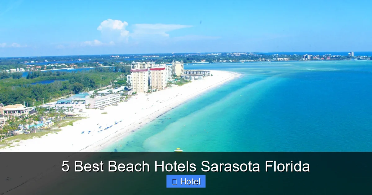 5 Best Beach Hotels Sarasota Florida
