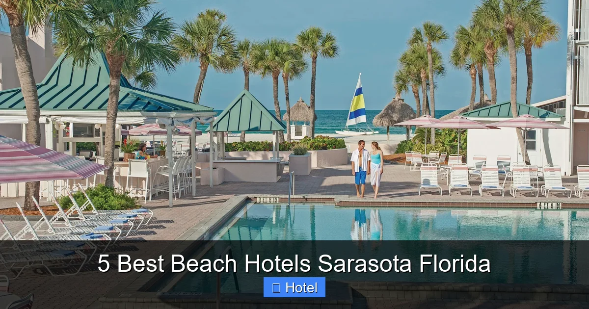 5 Best Beach Hotels Sarasota Florida