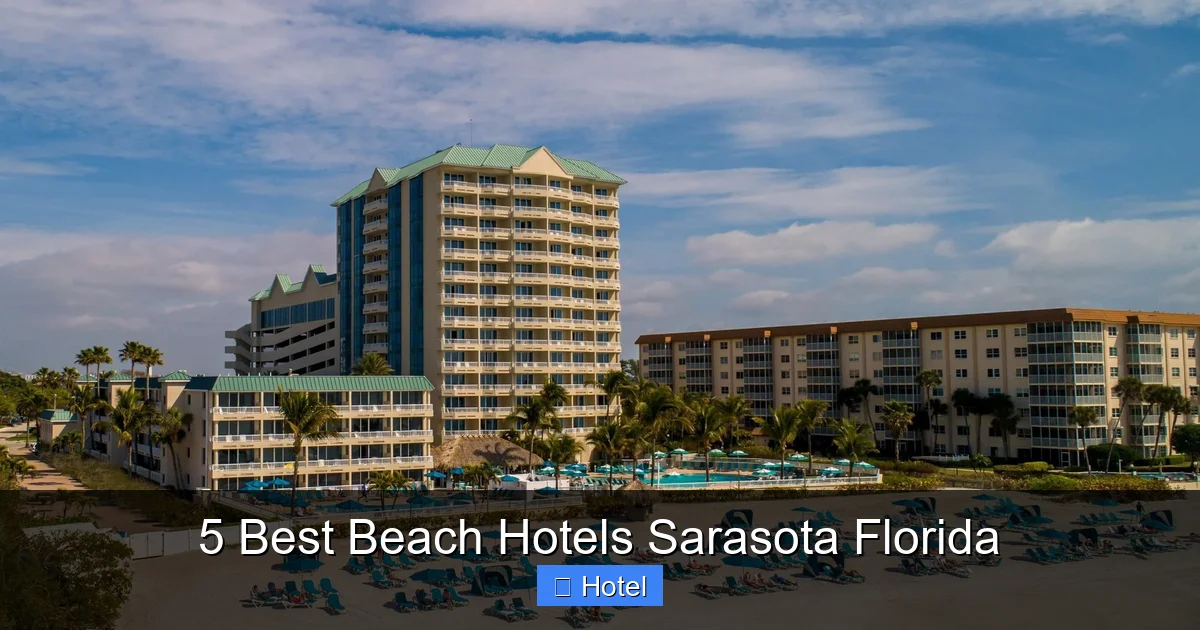5 Best Beach Hotels Sarasota Florida