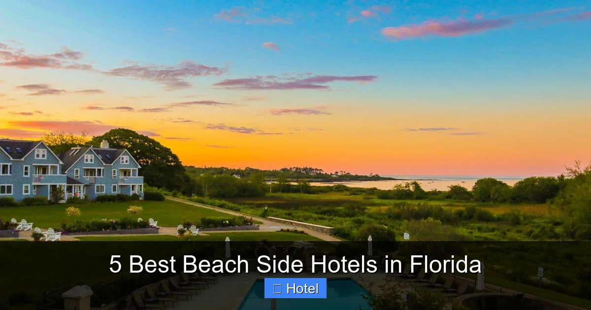 5 Best Beach Side Hotels in Florida