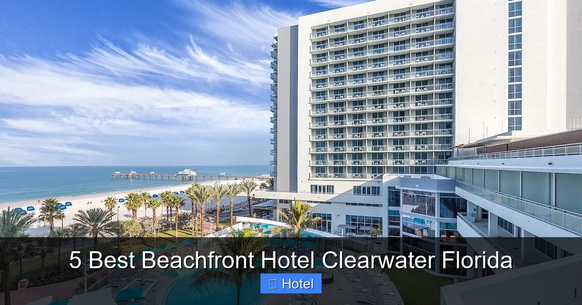 5 Best Beachfront Hotel Clearwater Florida
