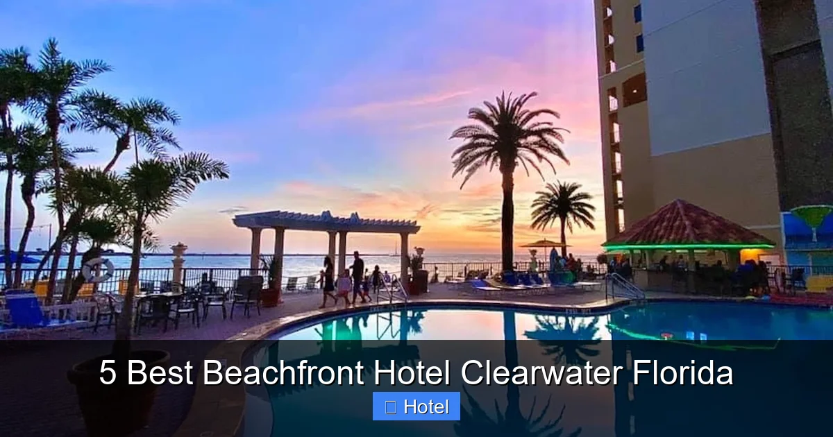 5 Best Beachfront Hotel Clearwater Florida