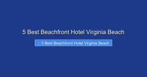 5 Best Beachfront Hotel Virginia Beach