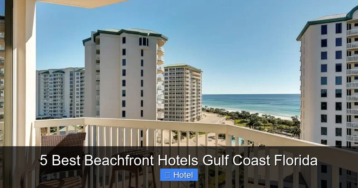 5 Best Beachfront Hotels Gulf Coast Florida
