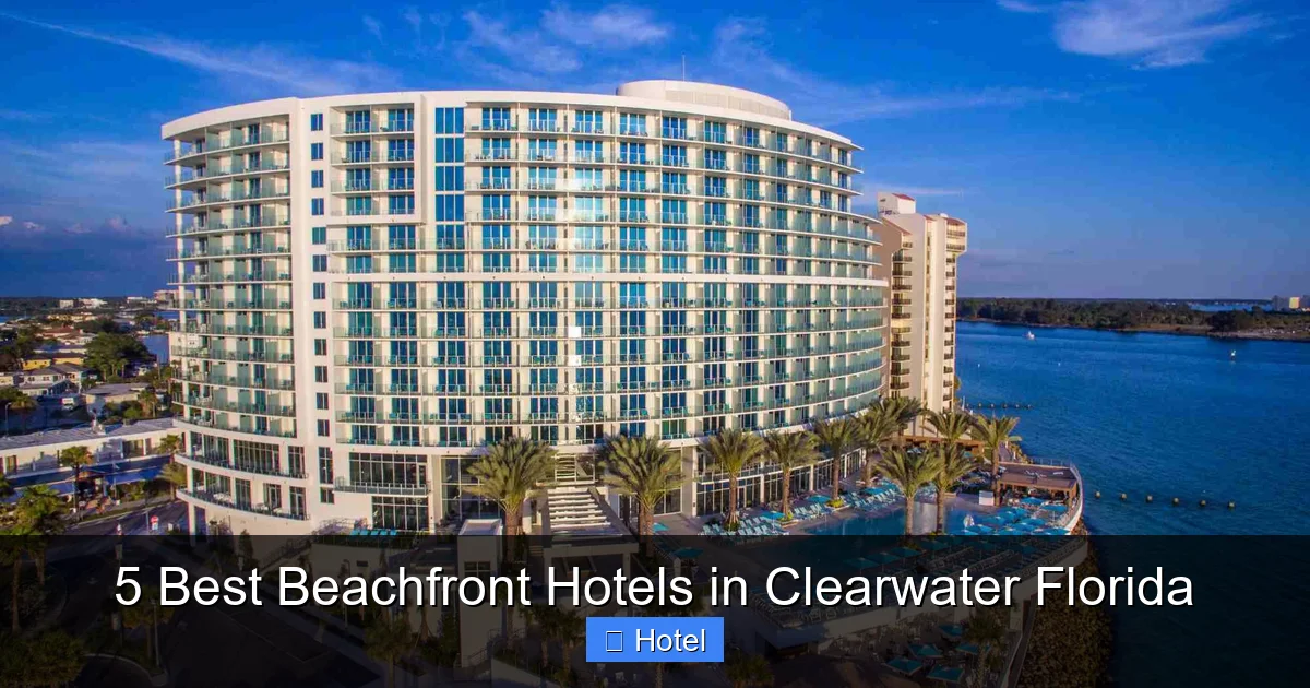 5 Best Beachfront Hotels in Clearwater Florida
