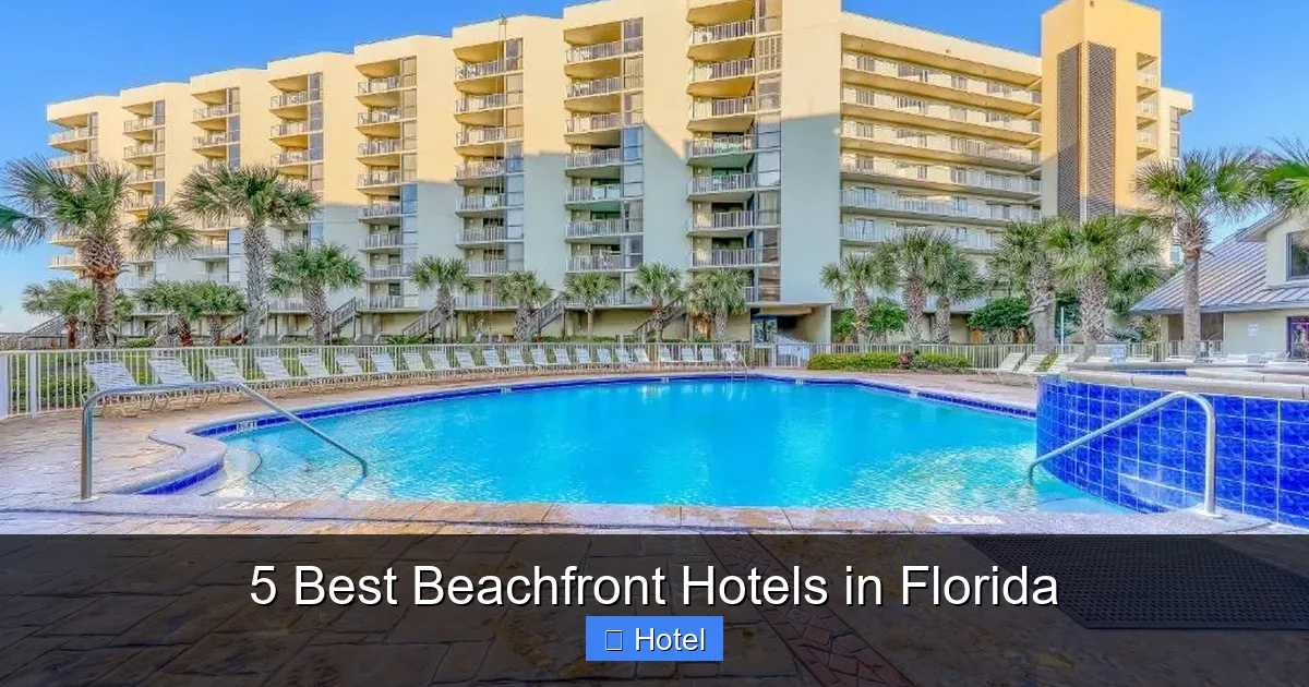 5 Best Beachfront Hotels in Florida