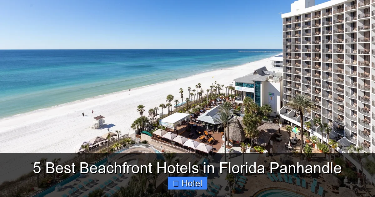 5 Best Beachfront Hotels in Florida Panhandle