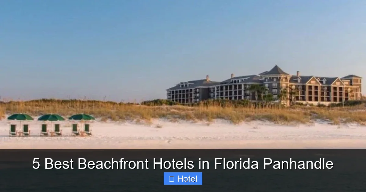 5 Best Beachfront Hotels in Florida Panhandle