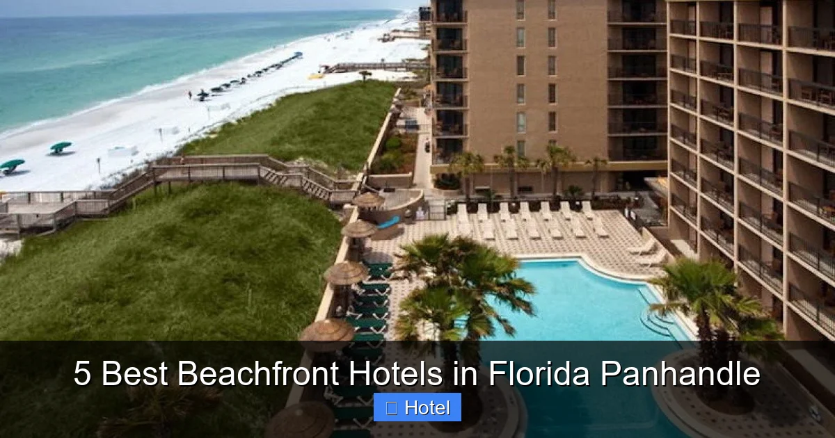 5 Best Beachfront Hotels in Florida Panhandle