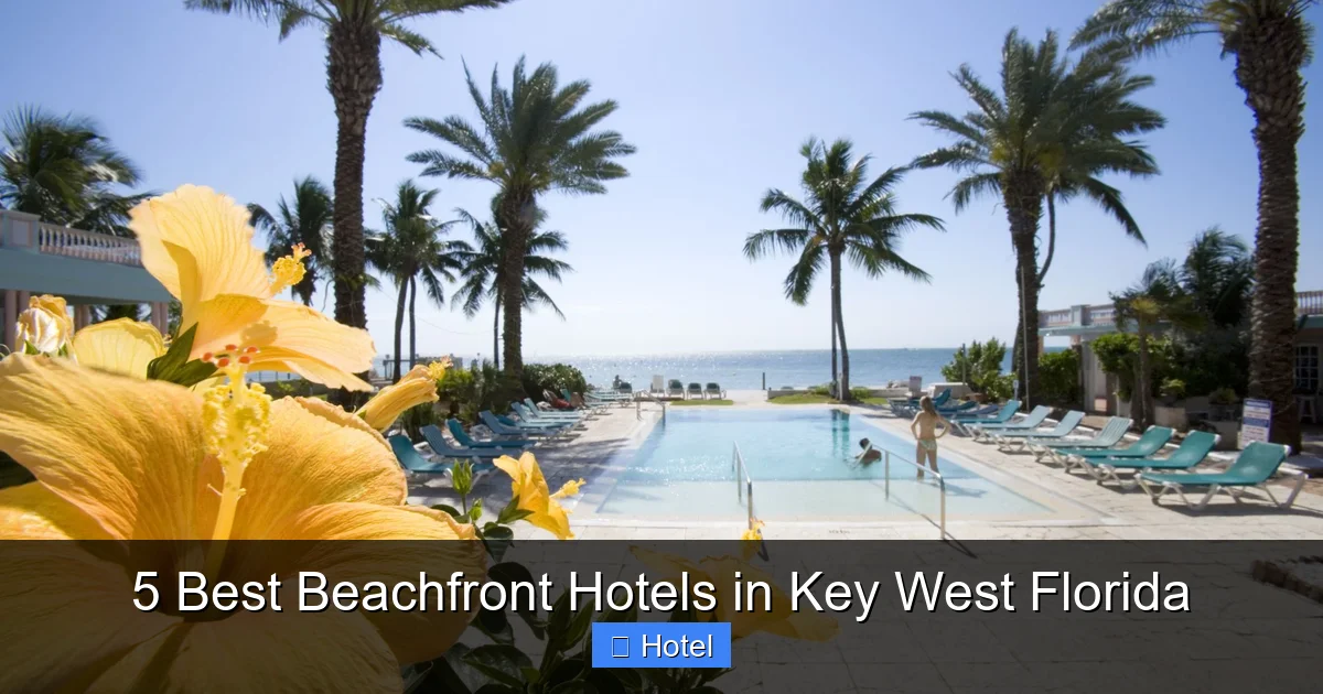 5 Best Beachfront Hotels in Key West Florida