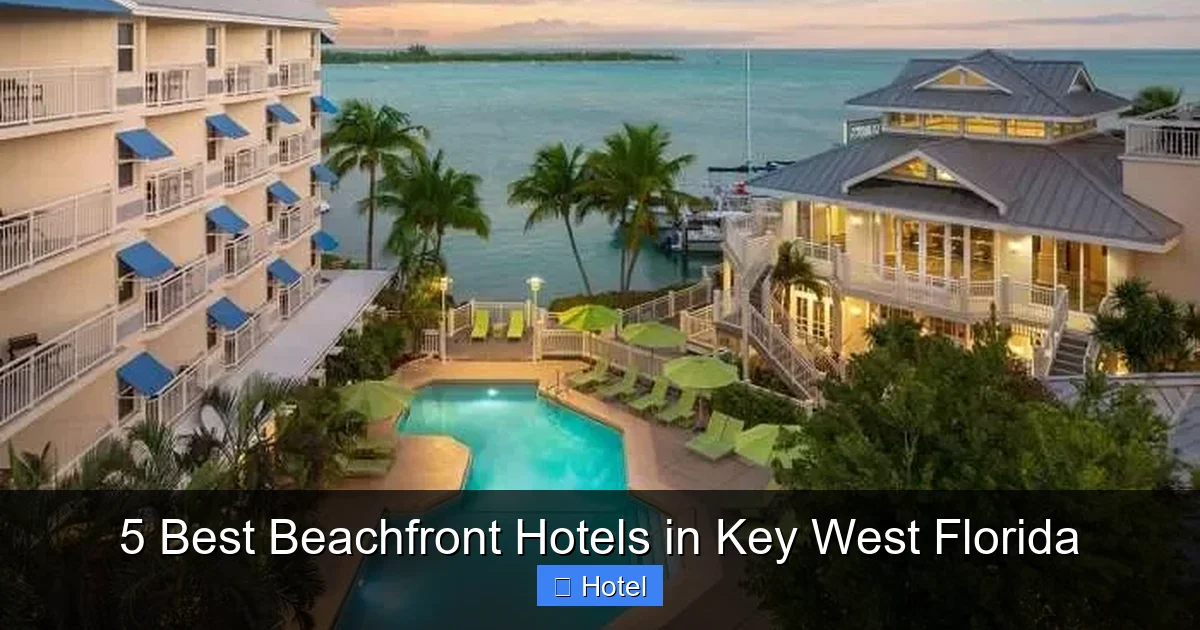 5 Best Beachfront Hotels in Key West Florida