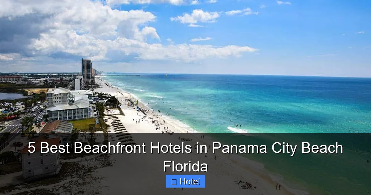 5 Best Beachfront Hotels in Panama City Beach Florida