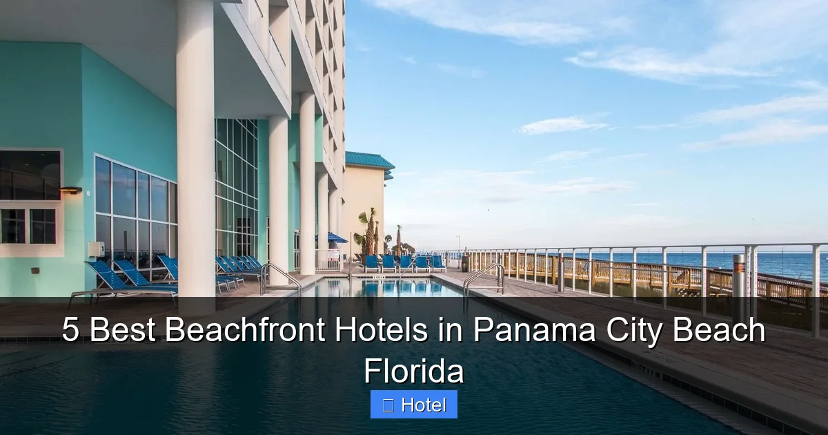 5 Best Beachfront Hotels in Panama City Beach Florida