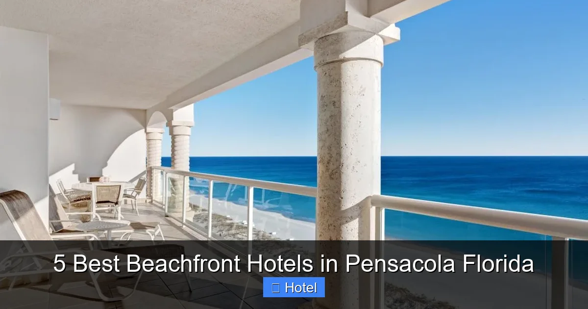 5 Best Beachfront Hotels in Pensacola Florida