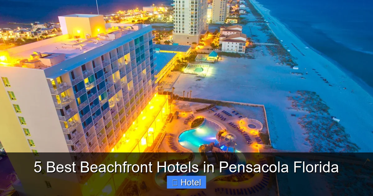 5 Best Beachfront Hotels in Pensacola Florida