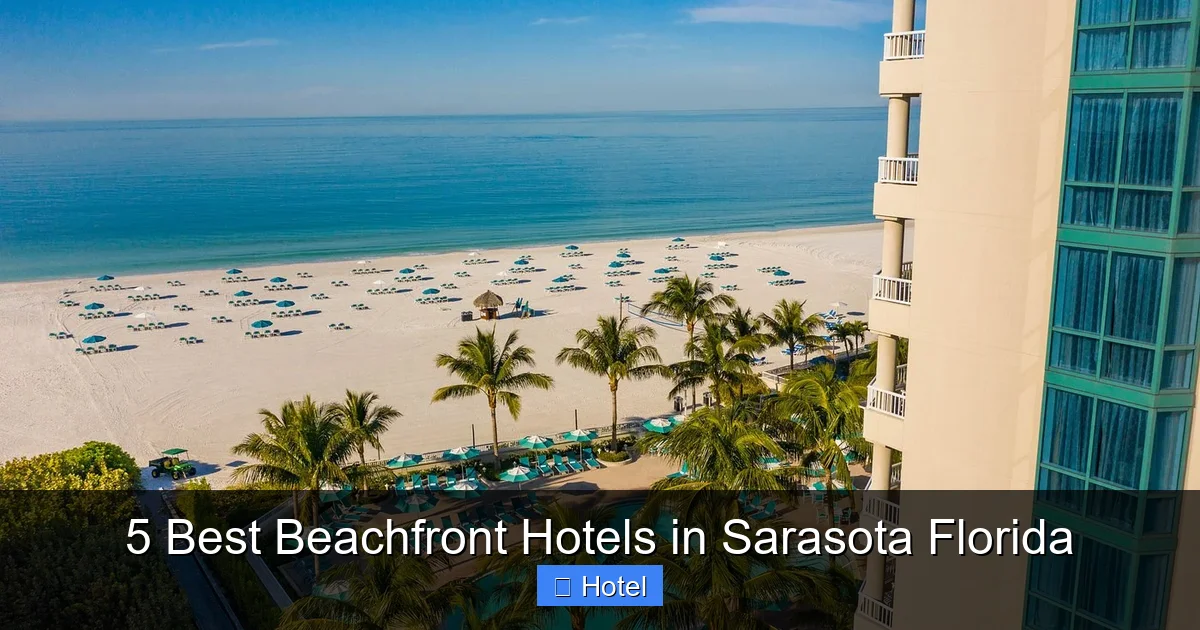 5 Best Beachfront Hotels in Sarasota Florida