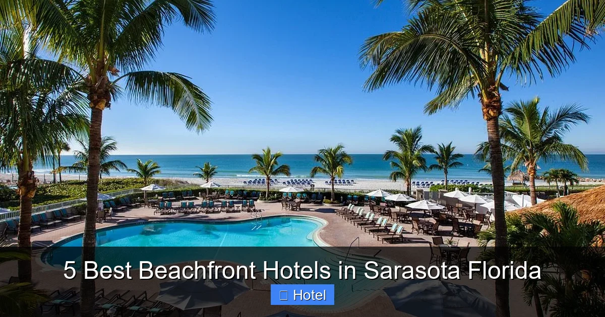 5 Best Beachfront Hotels in Sarasota Florida