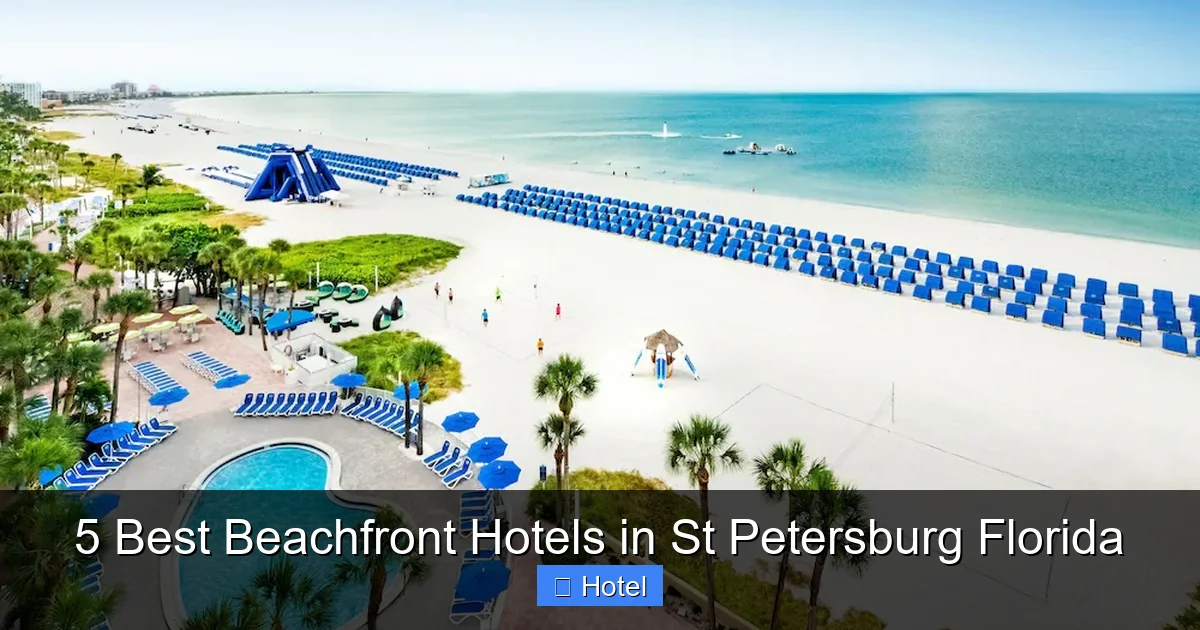 5 Best Beachfront Hotels in St Petersburg Florida