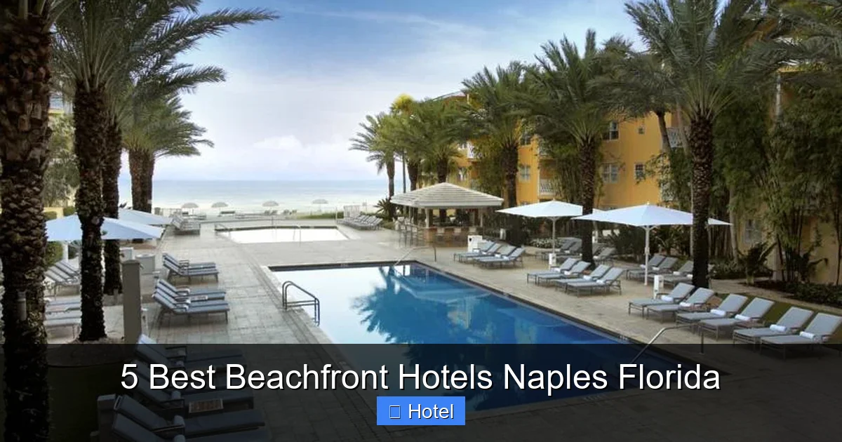 5 Best Beachfront Hotels Naples Florida