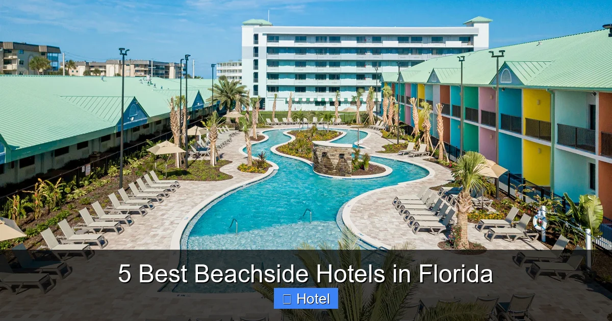 5 Best Beachside Hotels in Florida