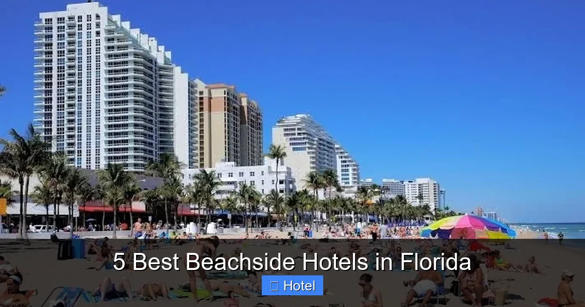 5 Best Beachside Hotels in Florida