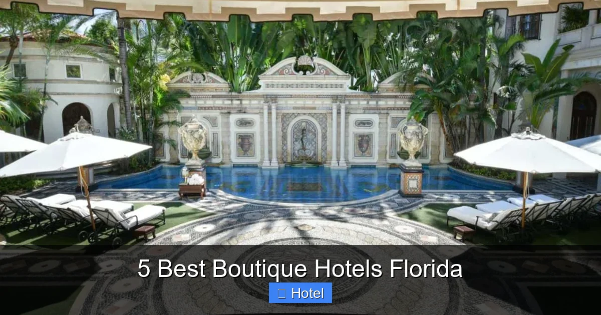 5 Best Boutique Hotels Florida