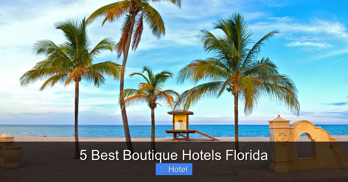 5 Best Boutique Hotels Florida