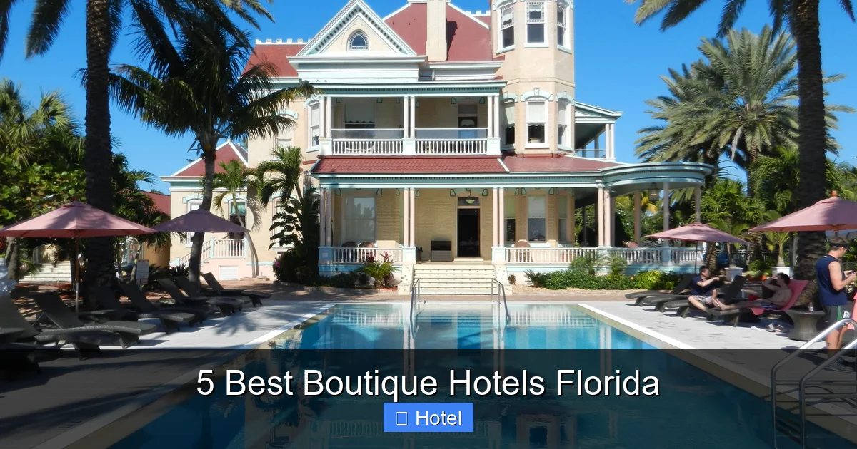 5 Best Boutique Hotels Florida