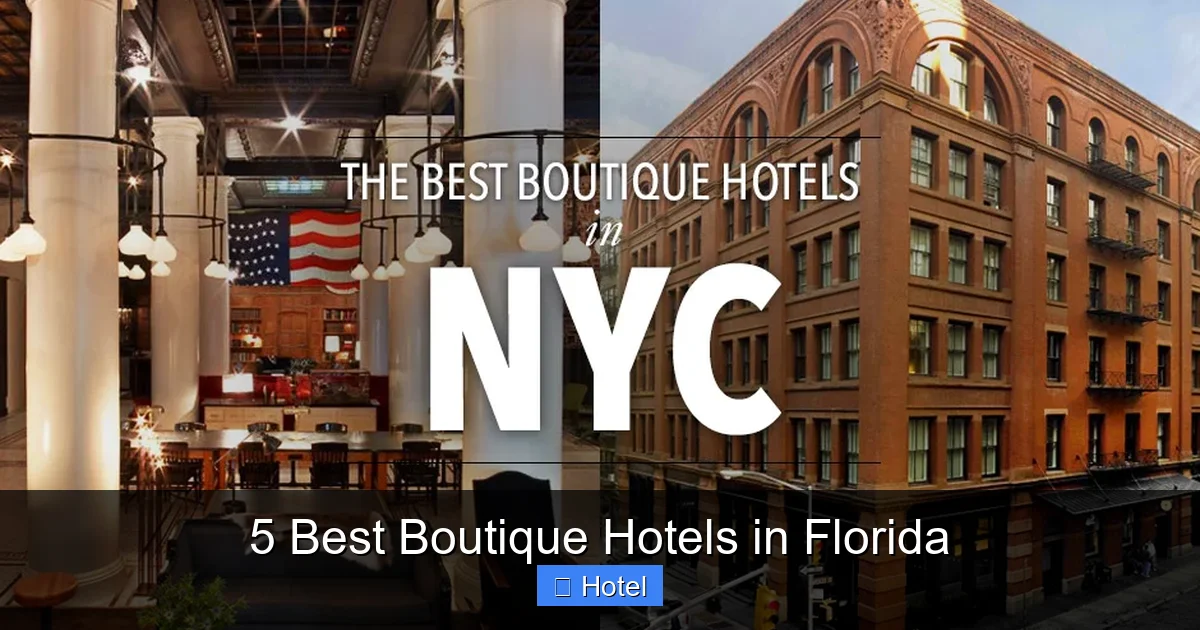 5 Best Boutique Hotels in Florida