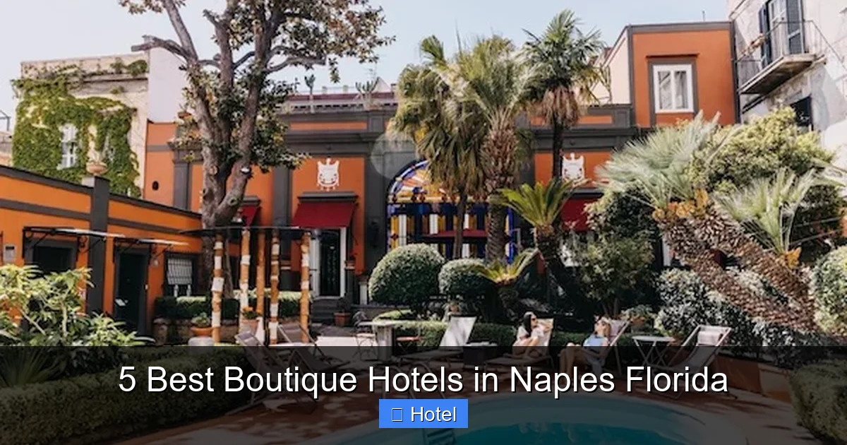 5 Best Boutique Hotels in Naples Florida