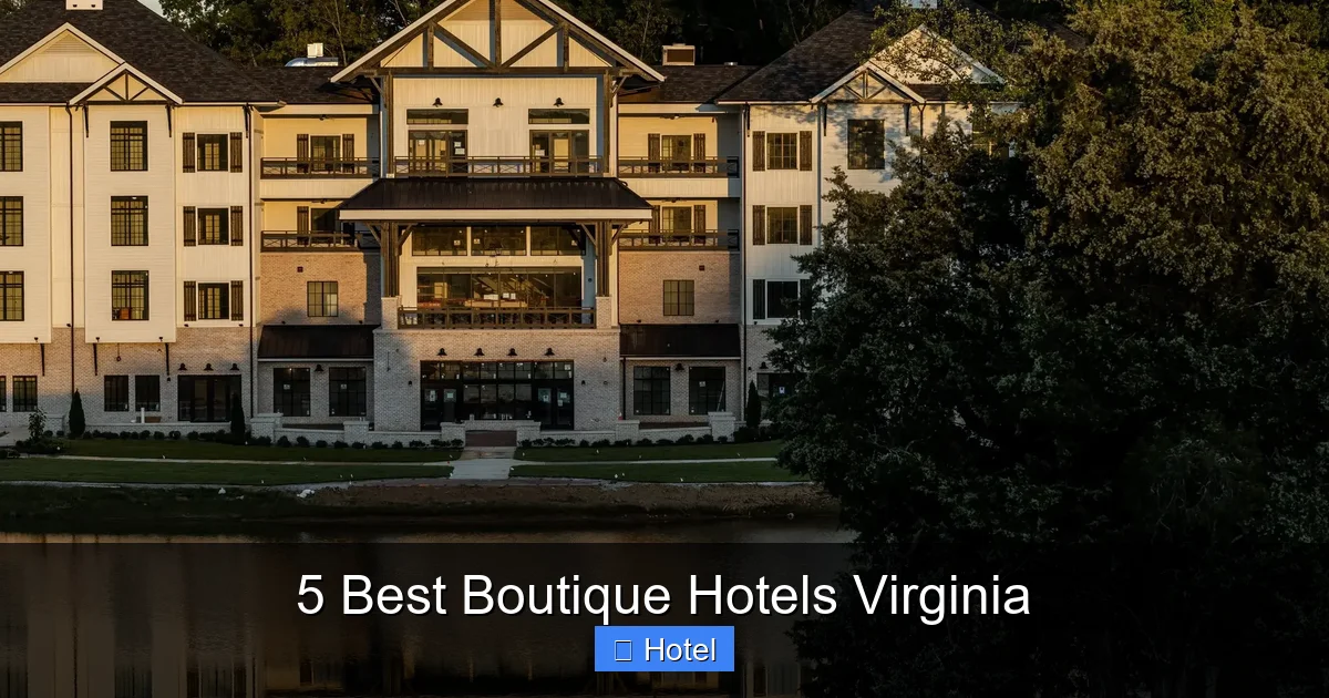 5 Best Boutique Hotels Virginia