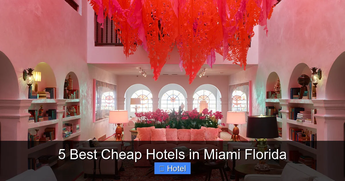 5 Best Cheap Hotels in Miami Florida