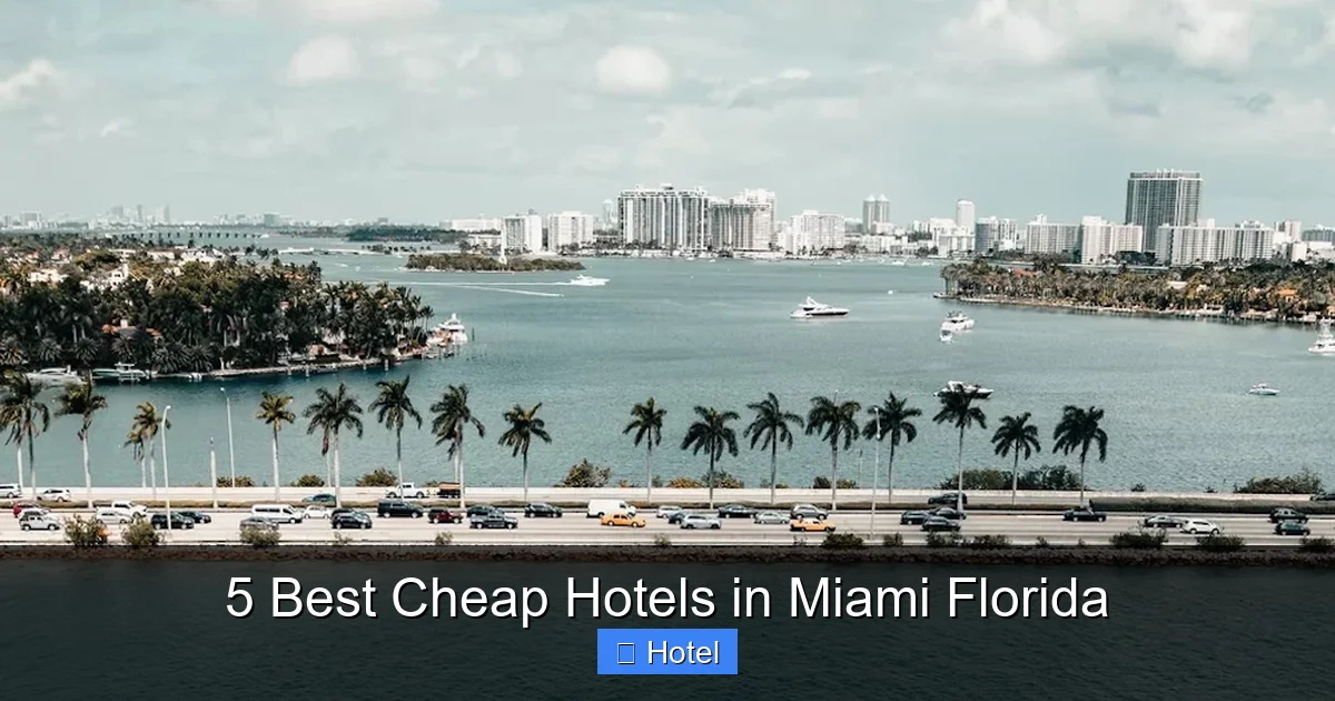 5 Best Cheap Hotels in Miami Florida