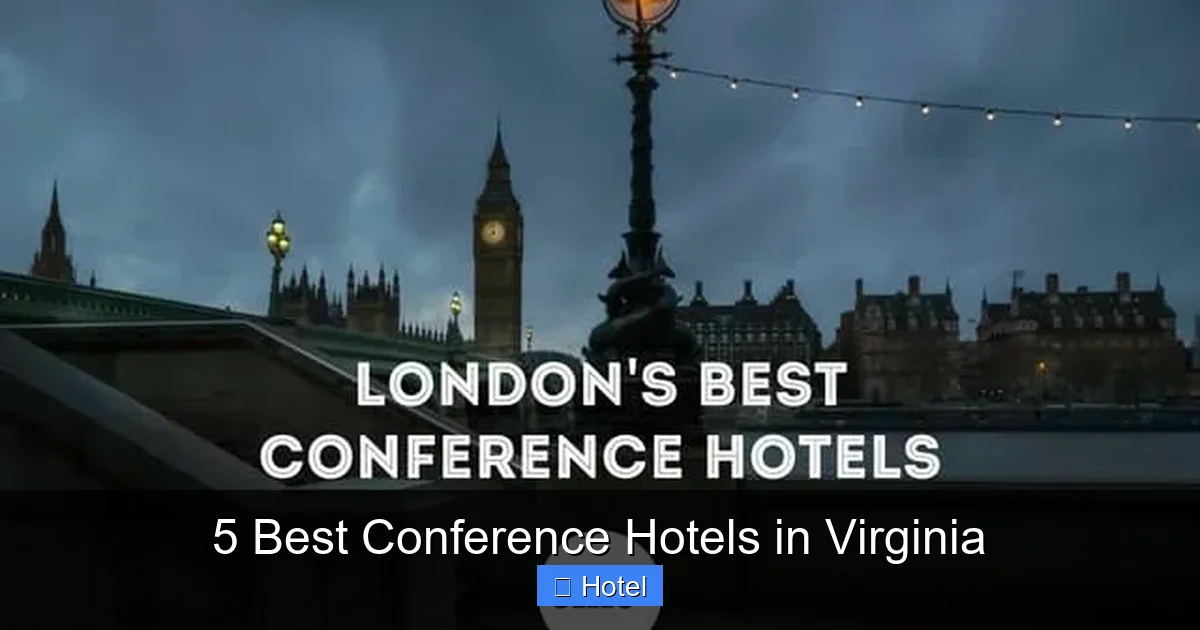 5 Best Conference Hotels in Virginia