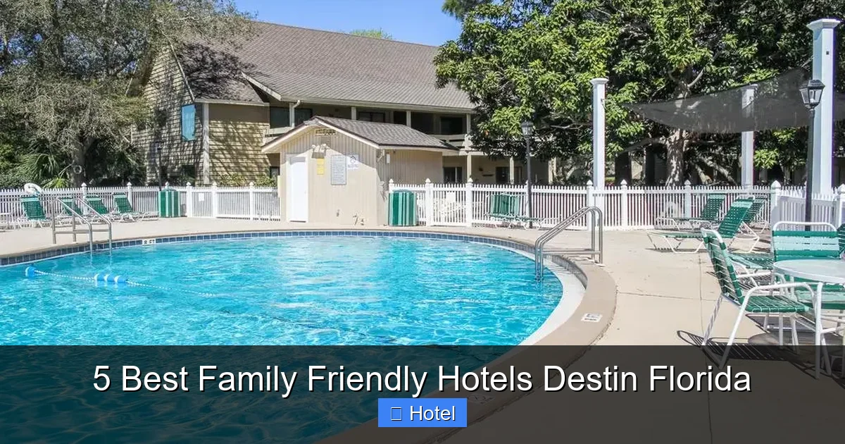 5 Best Family Friendly Hotels Destin Florida