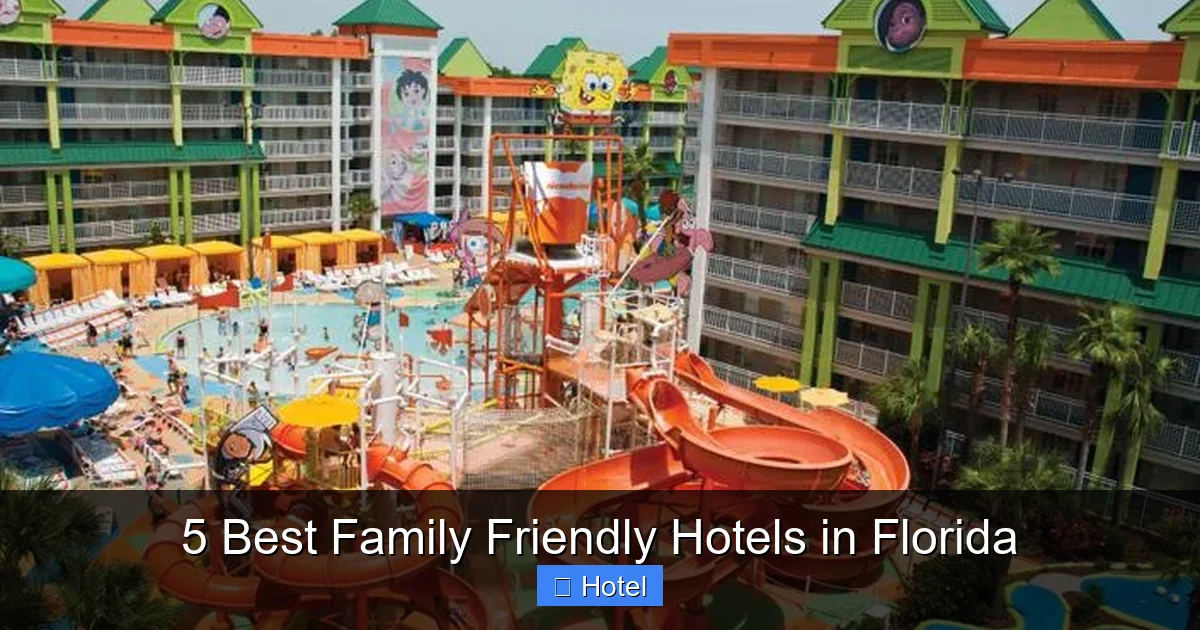5 Best Family Friendly Hotels in Florida