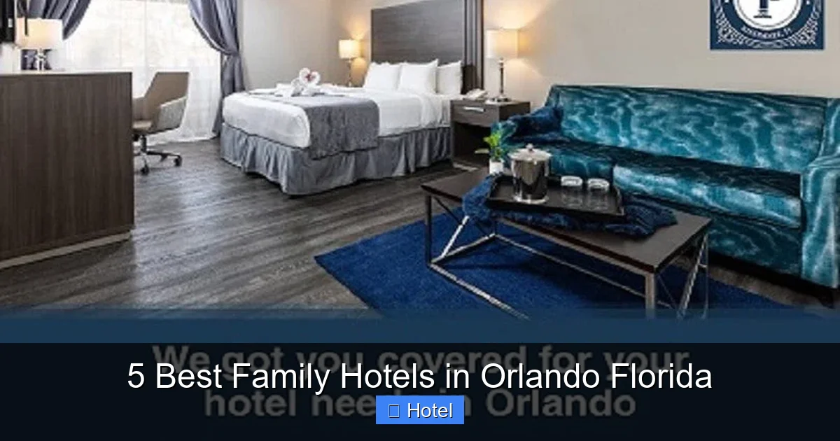 5 Best Family Hotels in Orlando Florida