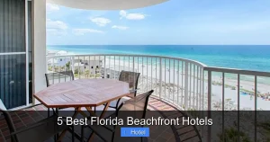 5 Best Florida Beachfront Hotels